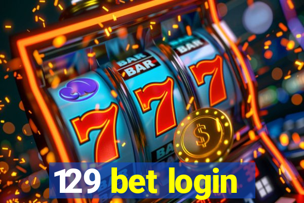 129 bet login